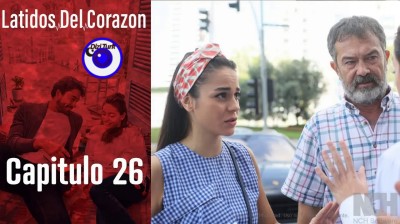 Late mi Corazón // Capítulo 26