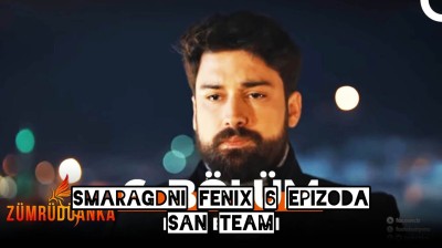 Smaragdni Fenix 6 epizoda