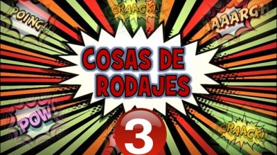 Cosas de rodajes (3)