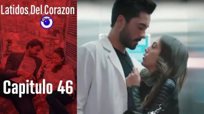 Late mi Corazón // Capítulo 46